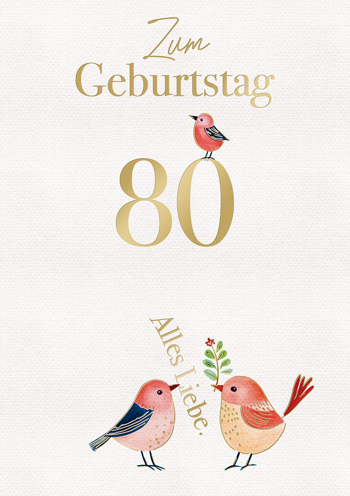 White Dreams Karte zum 80. Geburtstag „Vögel“