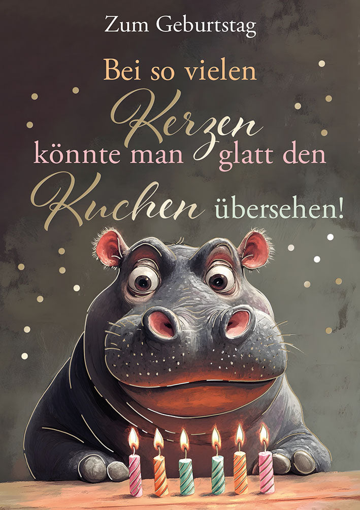 Hippo Birthday Geburtstagskarte „Kerzen übersehen“