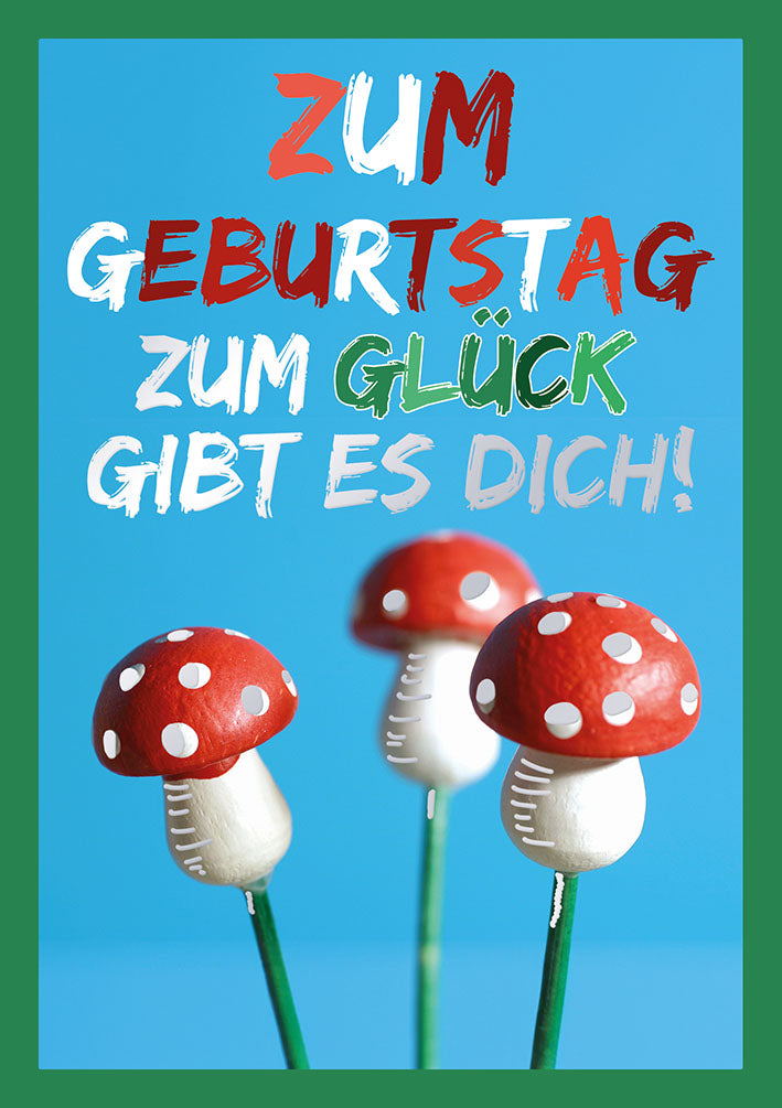 Farbrausch Geburtstagskarte „Glückspilze“