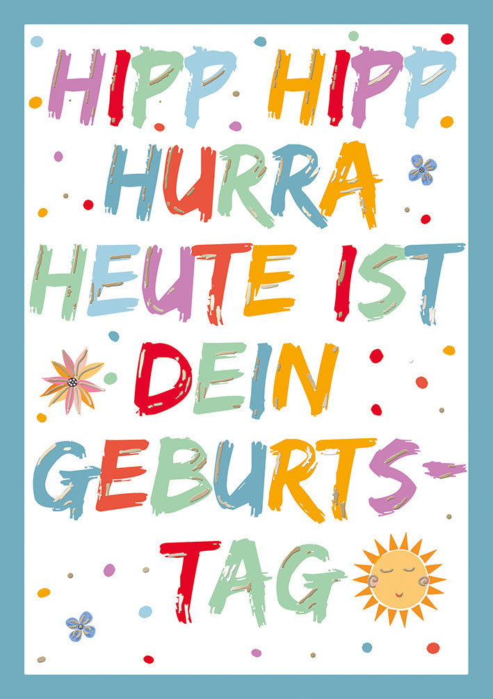 Farbrausch Geburtstagskarte „Hipp, hipp, hurra“