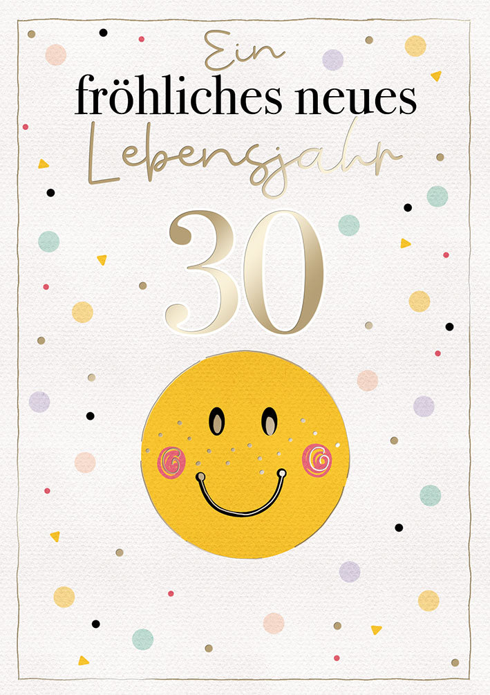 Karte zum 30. Geburtstag „Smiley“