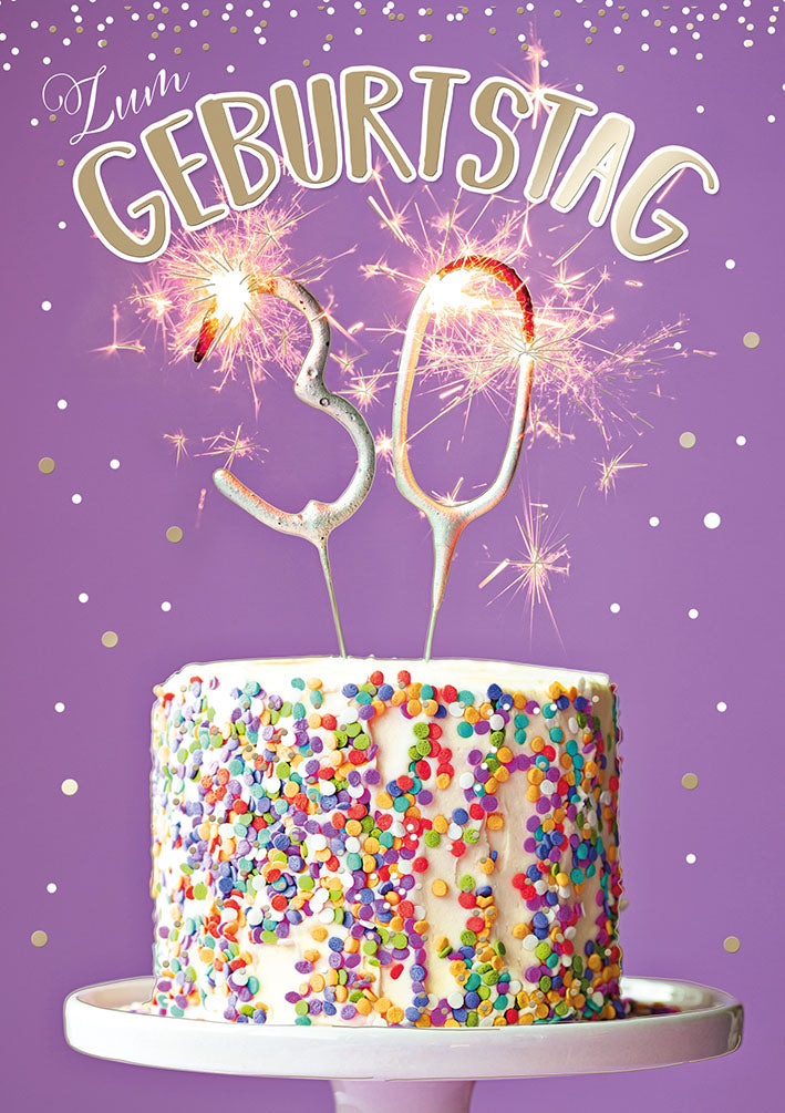 Karte zum 30. Geburtstag „Torte mit Wunderkerzen“