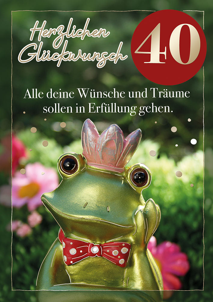 Karte zum 40. Geburtstag „Froschkönig“