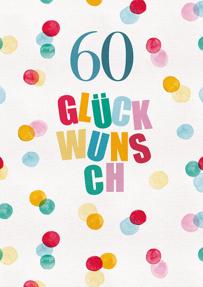 Karte zum 60. Geburtstag „Konfetti“