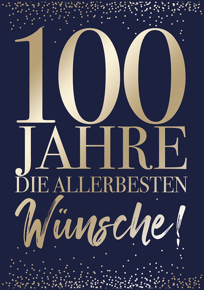 Karte zum 100. Geburtstag „100 Jahre“