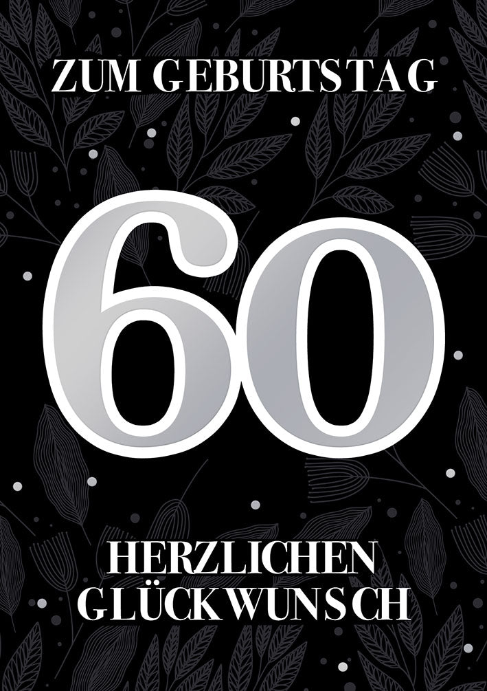 Karte zum 60. Geburtstag „Silberne 60“
