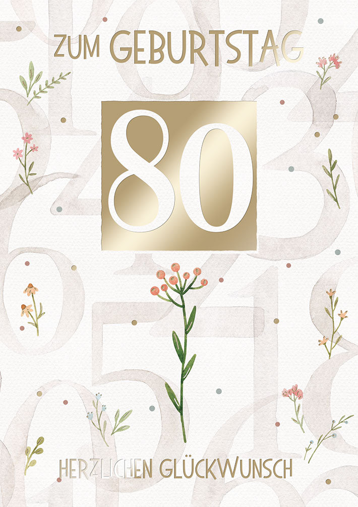 Karte zum 80. Geburtstag „Goldene 80 mit Blüte“