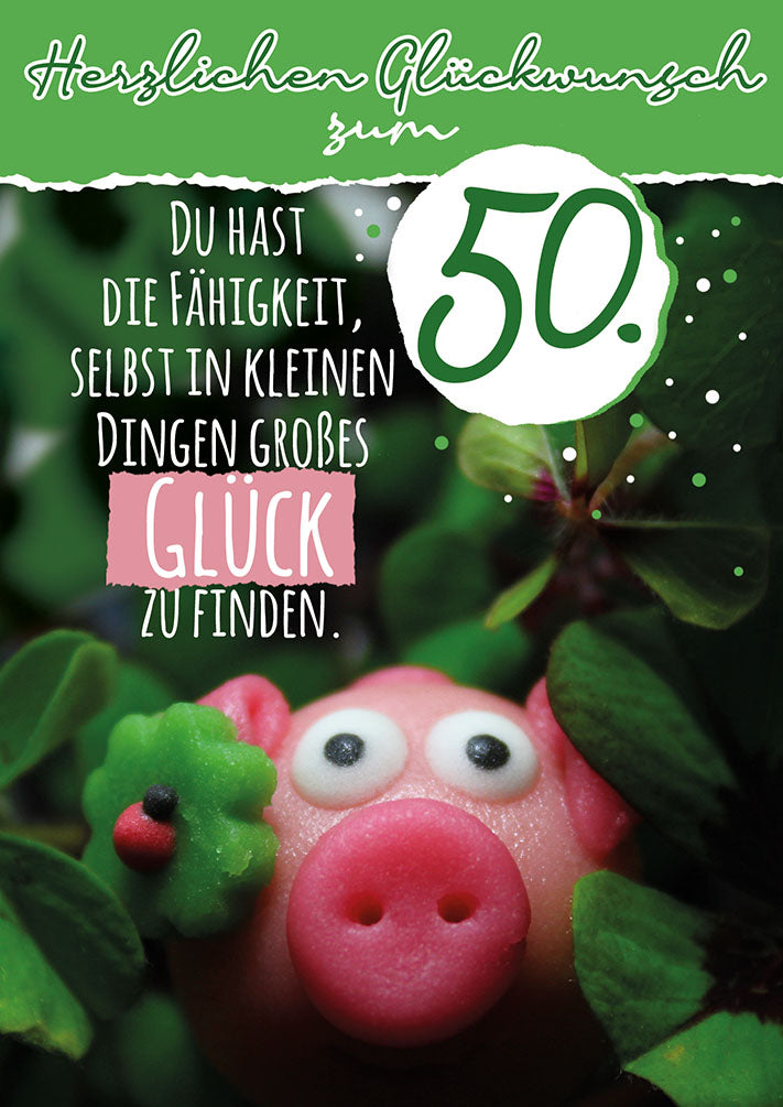 Karte zum 50. Geburtstag „Glücksschwein“