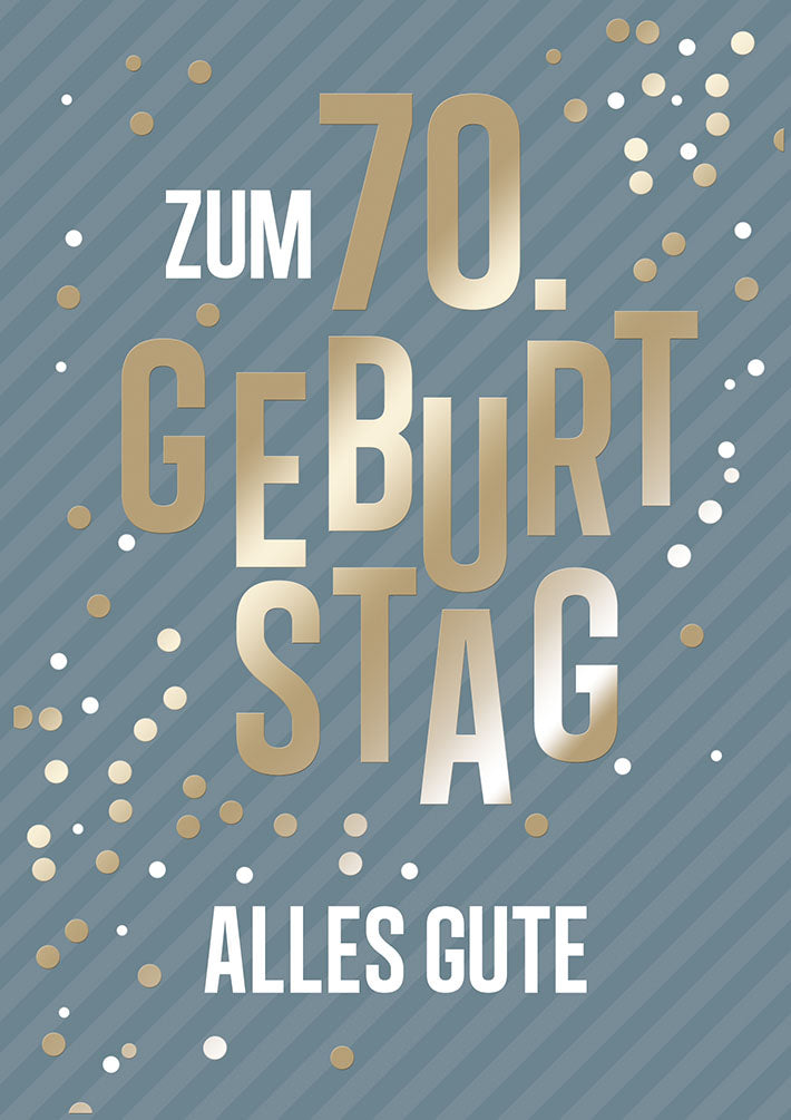 Karte zum 70. Geburtstag „Goldene Schrift – Alles Gute“