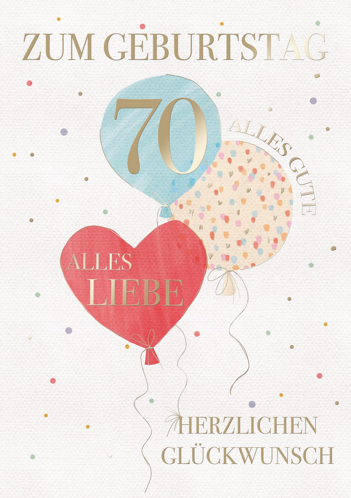 Karte zum 70. Geburtstag „Ballons und Herz“