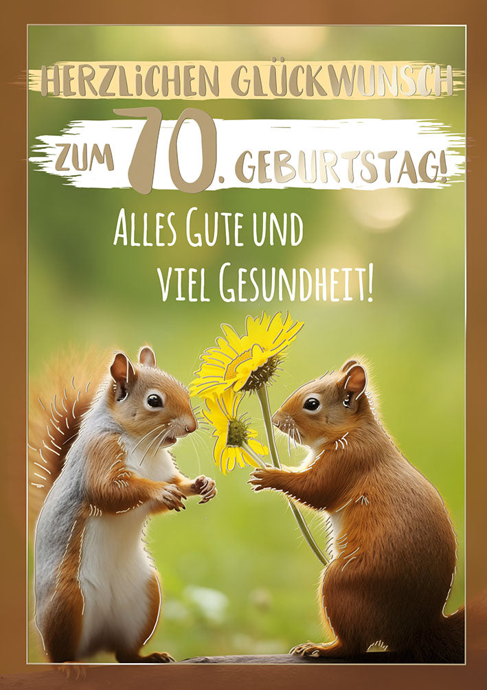 Karte zum 70. Geburtstag „Eichhörnchen mit Sonnenblume“