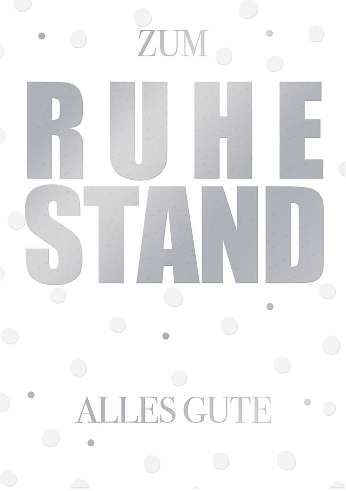 Karte zum Ruhestand „Silberne Schrift – Alles Gute“