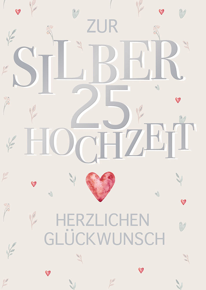 Karte zur Silberhochzeit „Silberne 25 mit Herz“