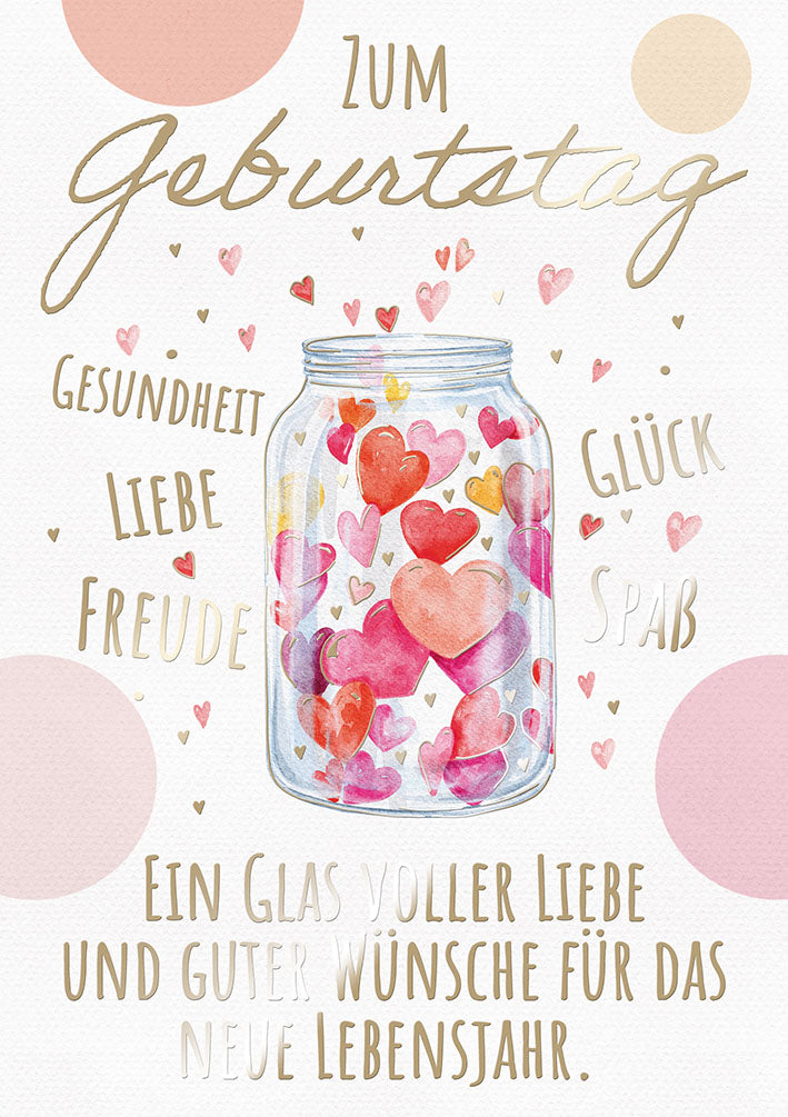 Art of Giving Geburtstagskarte „Glas voller Liebe“