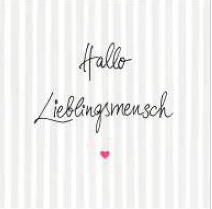 Servietten „Hallo Lieblingsmensch“