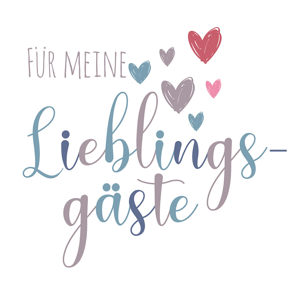 Servietten „Lieblingsgäste“
